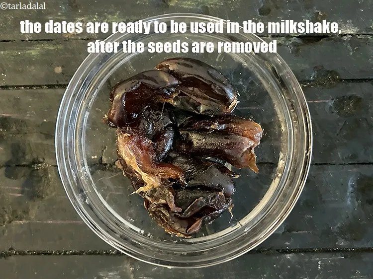 Step 5 – The dates are now ready to be used in a milkshake, after the seeds have …