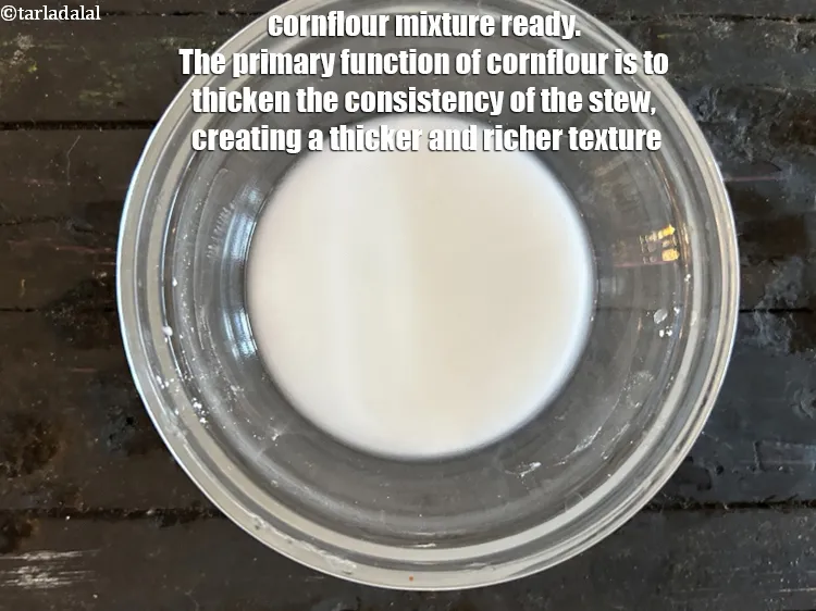 Step 6 – Cornflour mixture ready.