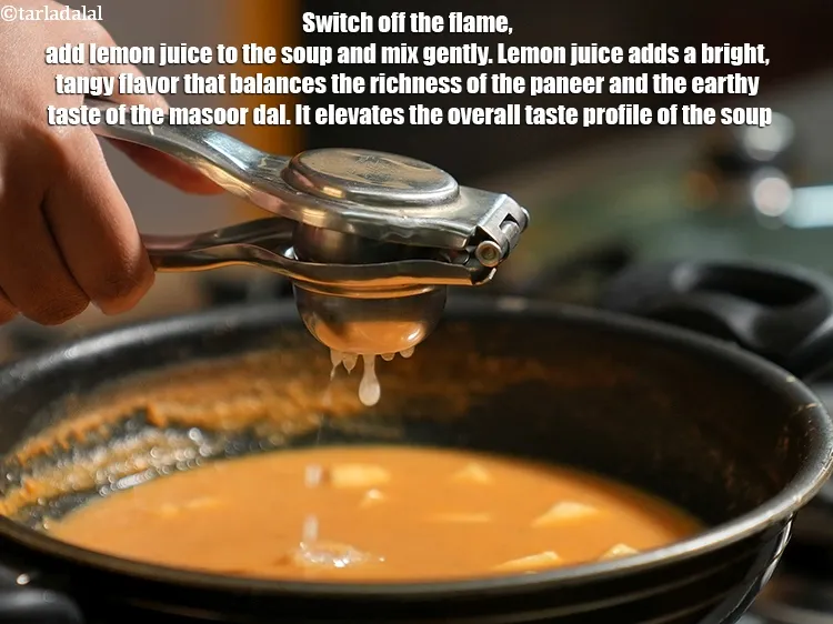 Step 28 – Switch off the flame, add&nbsp;<a href="glossary-lemon-juice-numbi-ka-ras-nimbu-ka-juice-471i">lemon juice</a> to the soup and mix gently.&nbsp;Lemon juice adds …