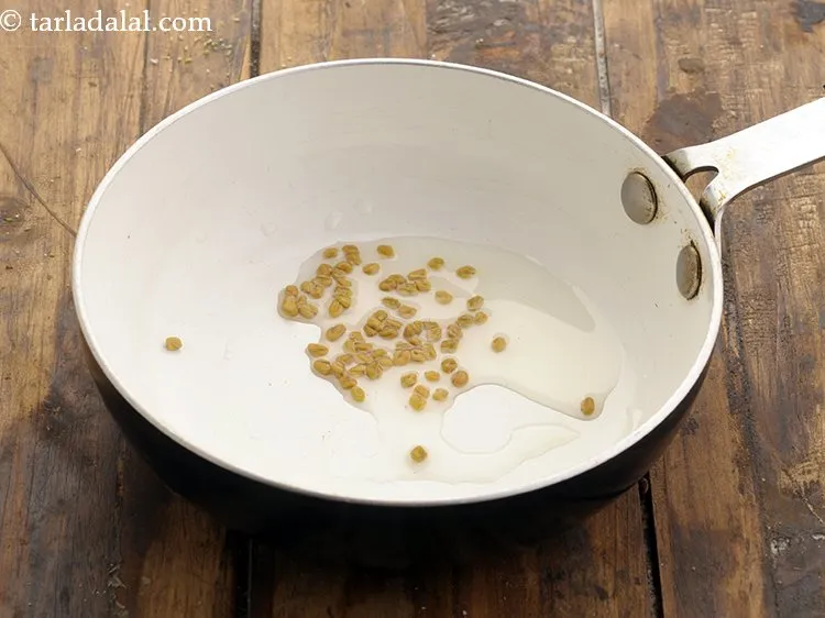 Step 3 – Add fenugreek seeds.
