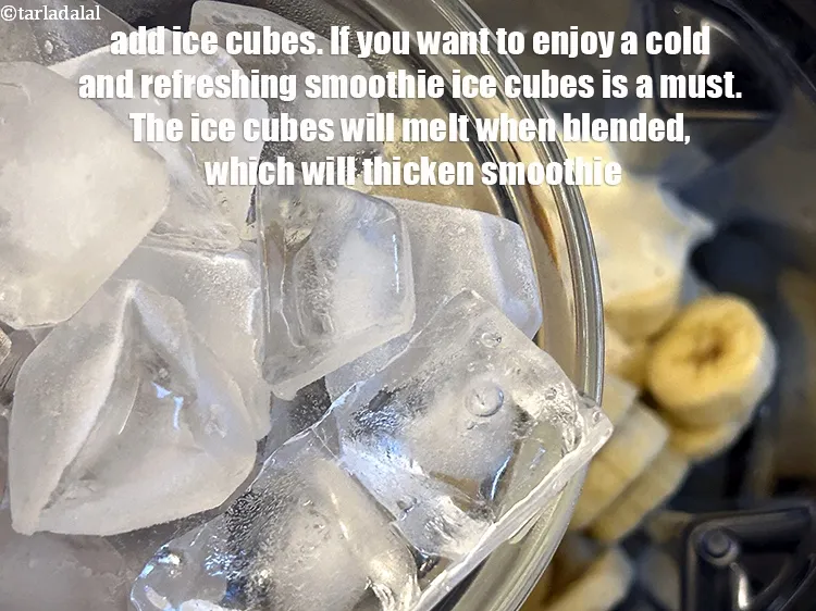 Step 7 – <meta charset="UTF-8" />Add 20 ice-cubes.&nbsp;If you want to enjoy a cold and refreshing smoothie, adding …