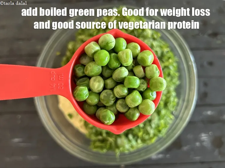 Step 19 – Add&nbsp;<meta charset="UTF-8" />1/4 cup&nbsp;<a href="glossary-boiled-green-peas-1078i">boiled green peas</a>.&nbsp;Green peas&nbsp;are good for weight loss, good source of …
