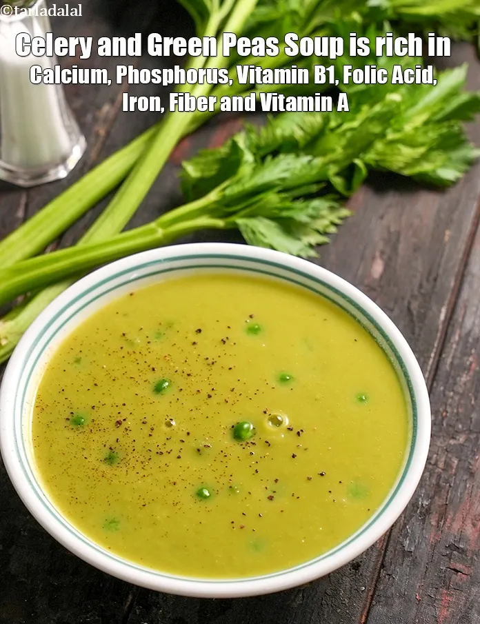 Step 25 – <strong>Celery and Green Peas Soup&nbsp;is rich in below macronutrients, vitamins and minerals given in descending&nbsp;order …