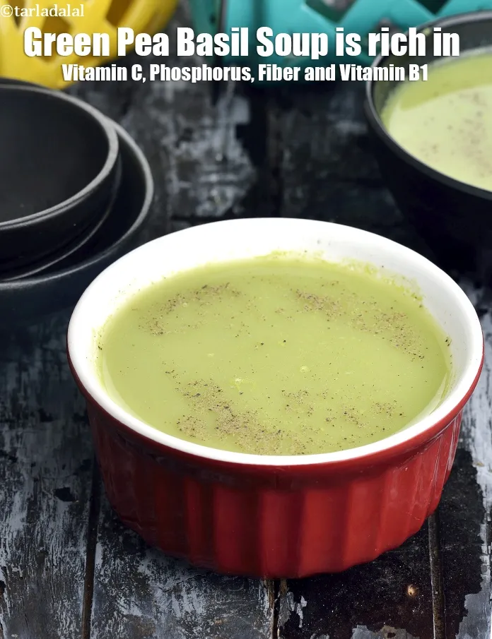 Step 22 – <strong>Green Pea Basil Soup&nbsp;is rich in below macronutrients, vitamins and minerals given in descending&nbsp;order (highest …