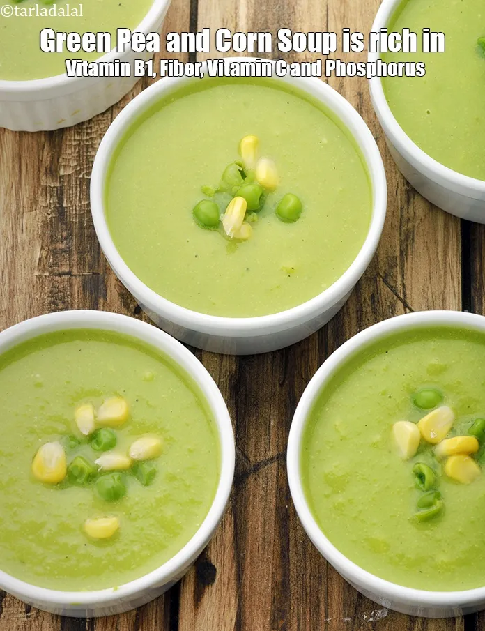 Step 26 – <strong>Green Pea and Corn Soup&nbsp;is rich in below macronutrients, vitamins and minerals given in descending&nbsp;order …