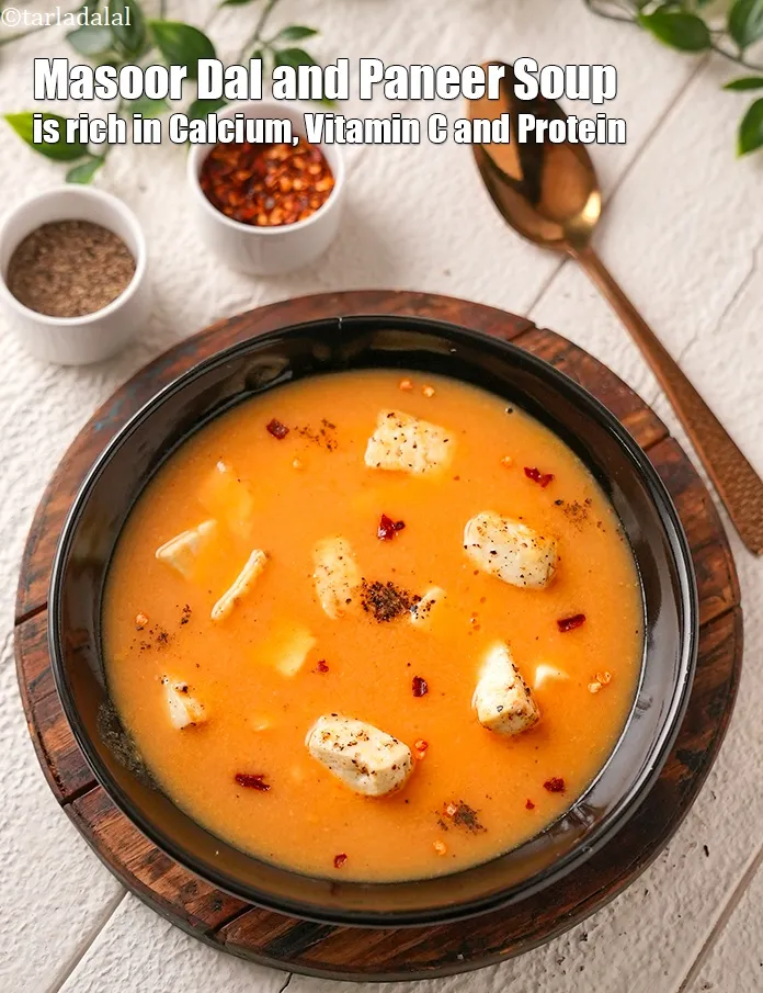 Step 32 – <strong>Masoor Dal and Paneer Soup&nbsp;is rich in below macronutrients, vitamins and minerals given in descending&nbsp;order …