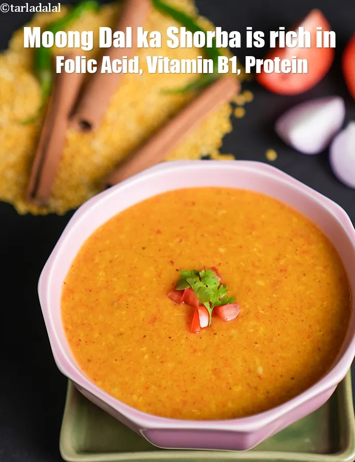 Step 30 – <strong>Moong Dal ka Shorba&nbsp;is rich in&nbsp;Folic Acid,&nbsp;Vitamin B1,&nbsp;Protein.</strong> <ol> <li><strong>Folic Acid</strong>&nbsp;<strong>(Vitamin B9):</strong>&nbsp;<a href="https://www.tarladalal.com/recipes-for-Pregnancy-Folic-Acid-Rich-447">Folic acid</a>&nbsp;is an …