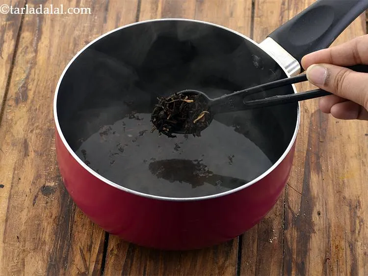 Step 20 – Always add the tea leaves only after you have turned the flame off. This will …