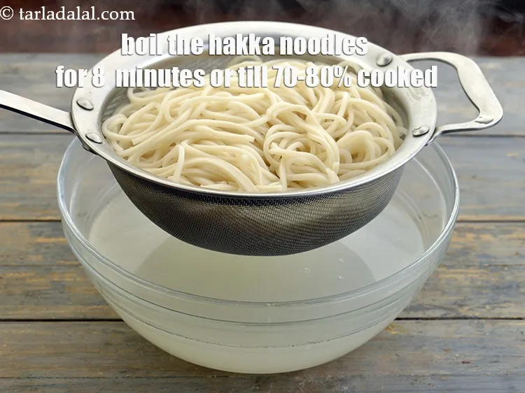 Step 10 – Boil the hakka noodles for 8 &nbsp;minutes or till they are 70-80% cooked. Do not …