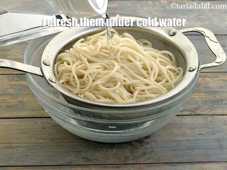 Step 11 – Refresh them under cold water so they do not stick to each other and the …