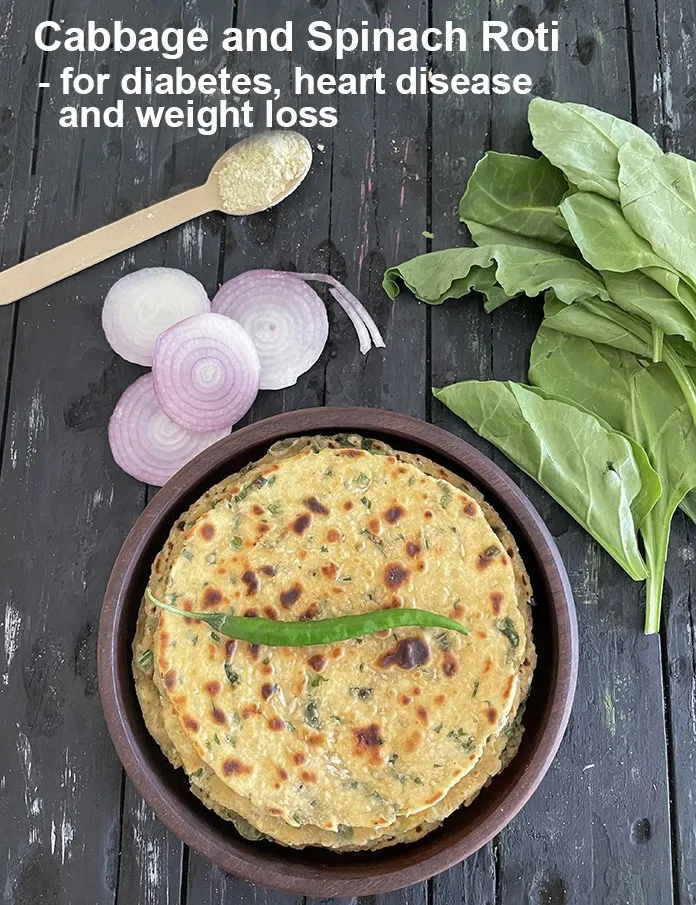Step 31 – <strong>Cabbage and Spinach Roti &ndash; for diabetes, heart disease and weight loss.</strong>