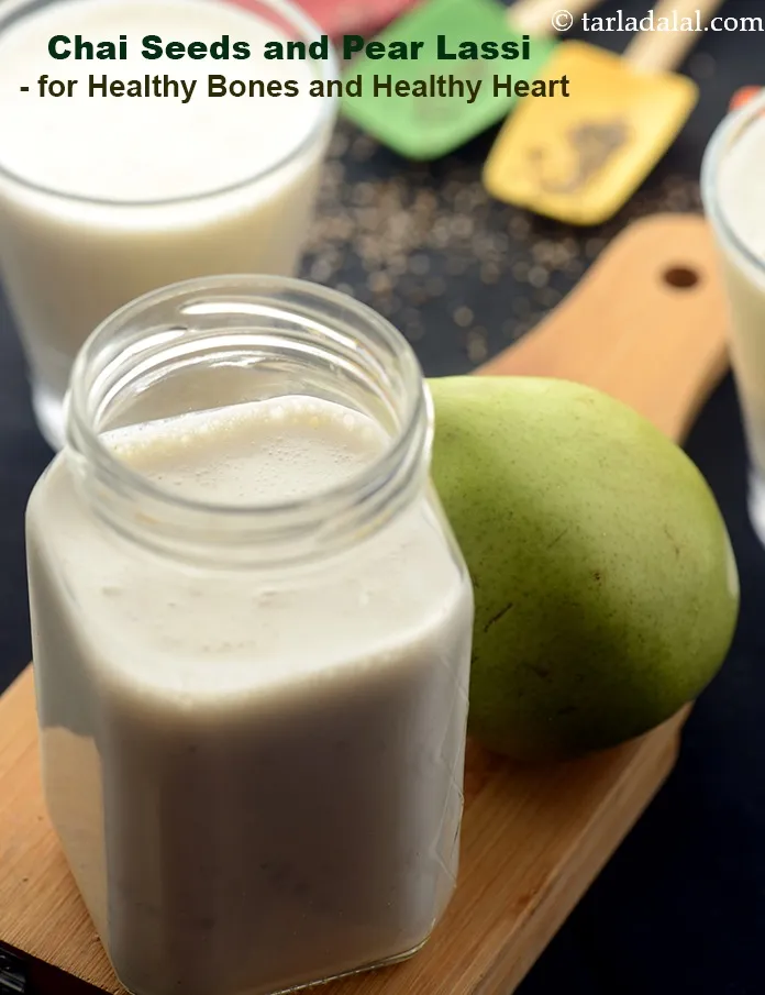 Step 14 – <strong>Chai Seeds and Pear Lassi - for Healthy Bones and Healthy Heart.</strong>