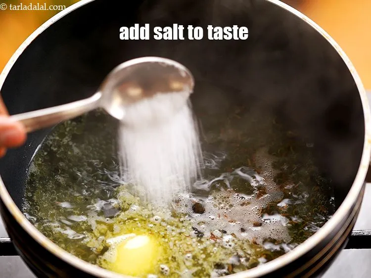 Step 7 – Add salt to taste.