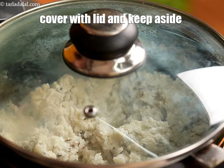 Step 10 – Switch off the flame, cover with a lid and keep aside for 5 minutes.