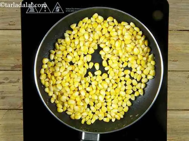 Step 4 – Add the sweet corn kernels and saut? on a medium flame for 3 minutes. They …