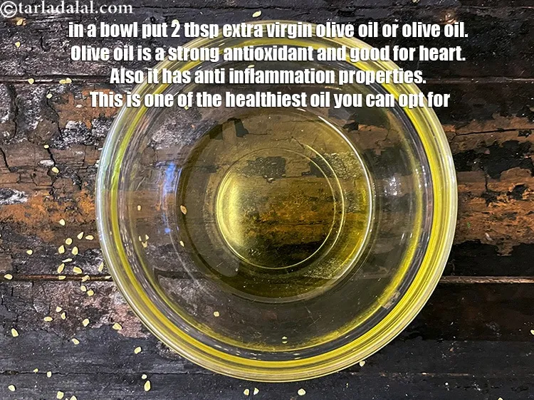 Step 10 – In a bowl put&nbsp;<meta charset="UTF-8" />2 tbsp extra virgin olive oil or&nbsp;<a href="glossary-olive-oil-451i">olive oil</a>.&nbsp;Olive oil …