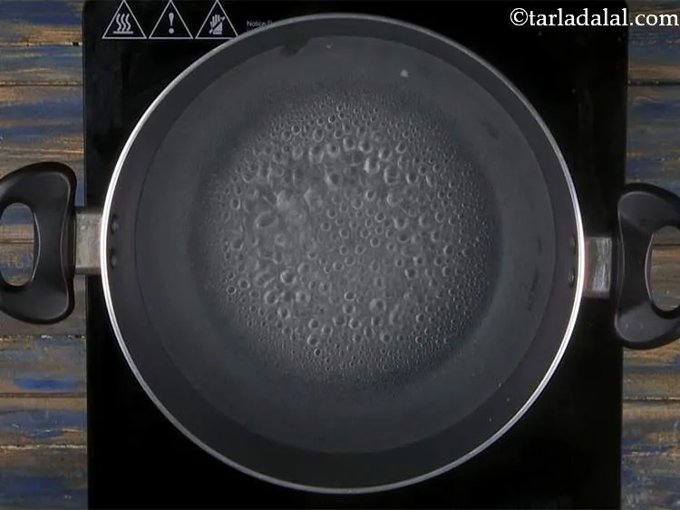 Step 2 – Boil enough water in a deep non-stick pan.