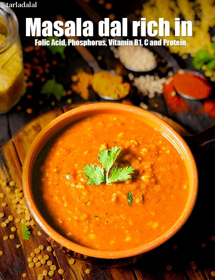 Step 44 – <strong>Masala dal rich</strong> in&nbsp;<strong>Folic Acid,&nbsp;Phosphorus,&nbsp;Vitamin B1, C and Protein.&nbsp;</strong>