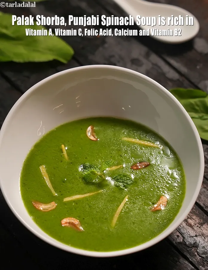Step 41 – <strong>Palak Shorba, Punjabi Spinach Soup&nbsp;is rich in below macronutrients, vitamins and minerals given in descending&nbsp;order …