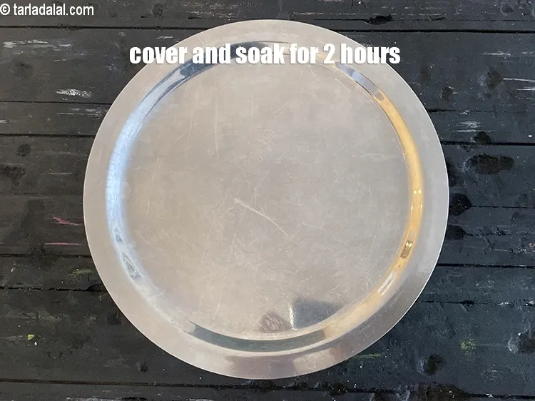 Step 8 – Cover and &nbsp;soak for 2 hours.