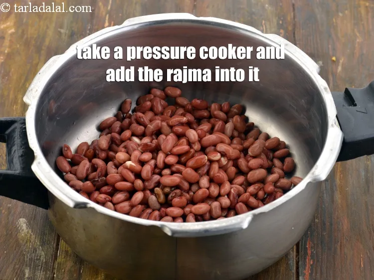 Step 5 – Take a pressure cooker and add the rajma into it.