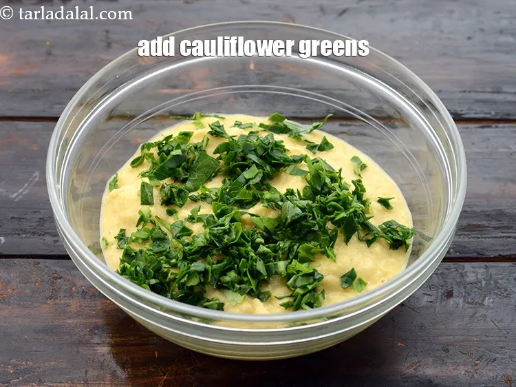 Step 18 – Add&nbsp;1/4 cup&nbsp;finely&nbsp;<a href="https://www.tarladalal.com/glossary-chopped-cauliflower-greens-2267i">chopped cauliflower greens</a>.&nbsp;These are rich in&nbsp;<a href="https://www.tarladalal.com/recipes-for-Iron-Rich--379">Iron</a>.&nbsp;<a href="https://www.tarladalal.com/recipes-using-cauliflower-greens-2266">Cauliflower green leaves</a>&nbsp;are full of natural&nbsp;<a …