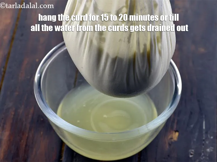 Step 8 – Hang&nbsp;the curd for&nbsp;15 to 20 minutes or till all the water from the curds gets …