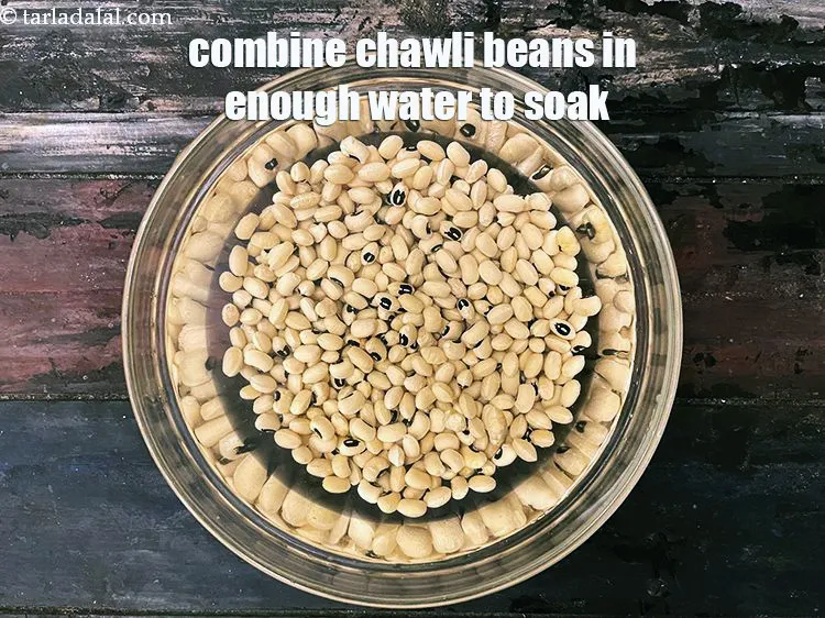 Step 4 – Combine chawli and enough water in a deep bowl.&nbsp;