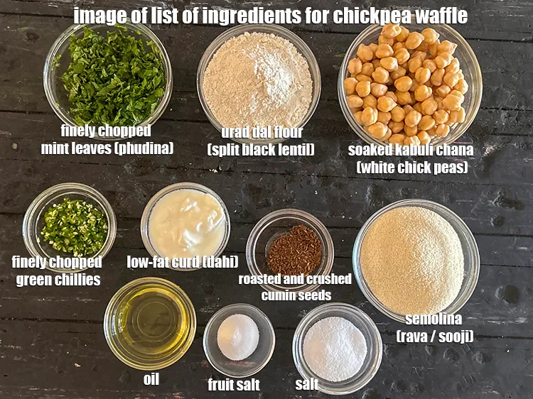Step 2 – <u><em>what is chickpea waffle made of ? </em></u><strong><u><em>See</em></u> below image of list of ingredients for&nbsp;chickpea …