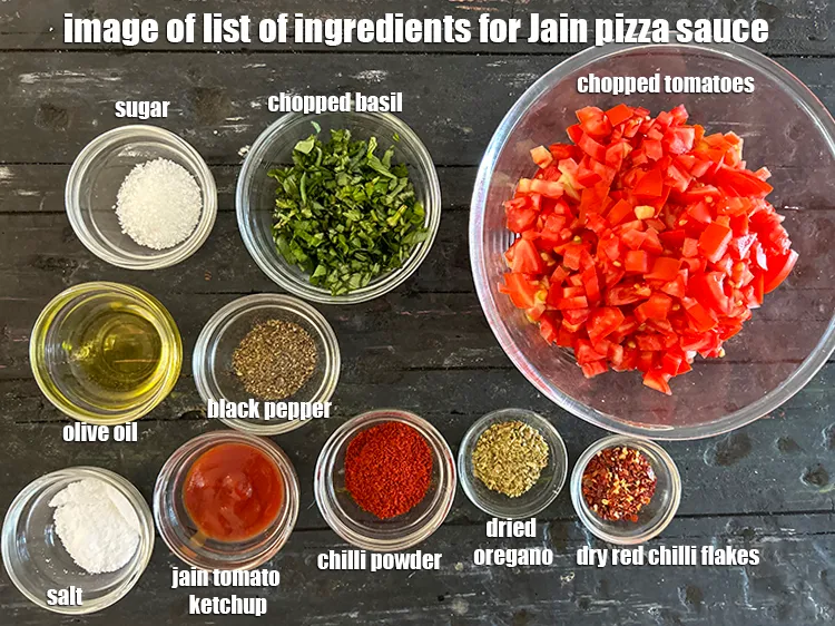 Step 2 – <strong>List of ingredients for&nbsp;Jain pizza sauce.</strong>&nbsp;<meta charset="UTF-8" />2 tsp&nbsp;<a href="glossary-olive-oil-451i">olive oil</a>, 2 1/2 cups&nbsp;chopped tomatoes, …
