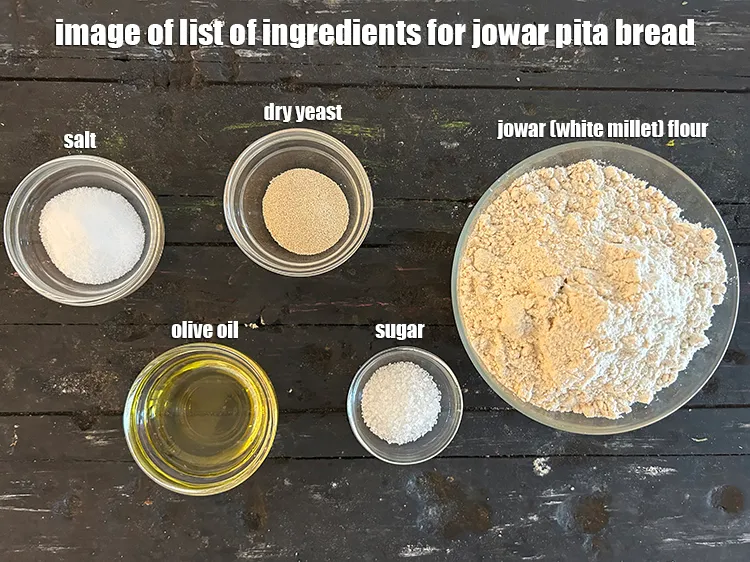 Step 2 – what is jowar pita pockets made of ? See below image of ingredients for jowar …
