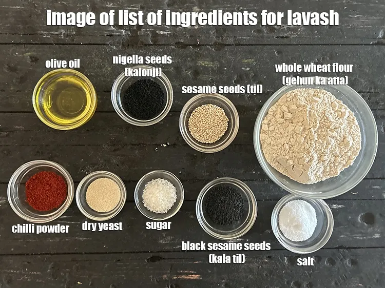 Step 2 – <strong>what is lavash made of ? </strong><u><em>See below image of list of ingredients for lavash.</em></u>