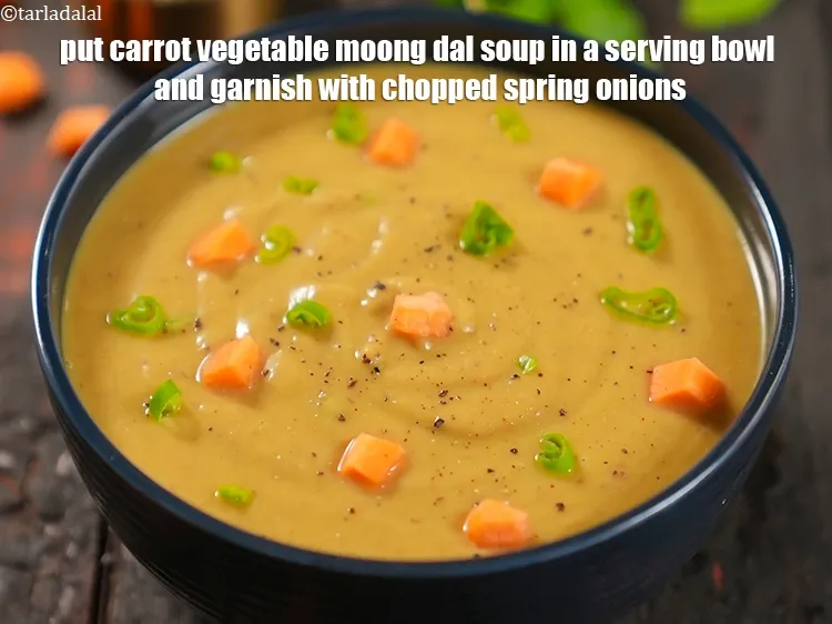 स्टेप 29 – <strong>गाजर और मूंग दाल सूप रेसिपी&nbsp;|&nbsp;हेल्दी मूंग दाल और गाजर …