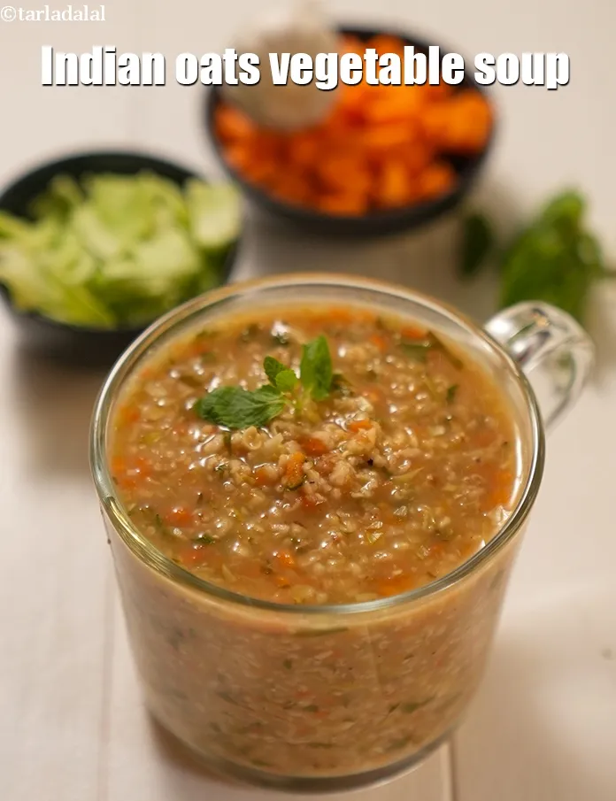 Step 33 – Serve <strong>minty vegetable oats soup | Indian oats vegetable soup | oats mint vegetable soup …