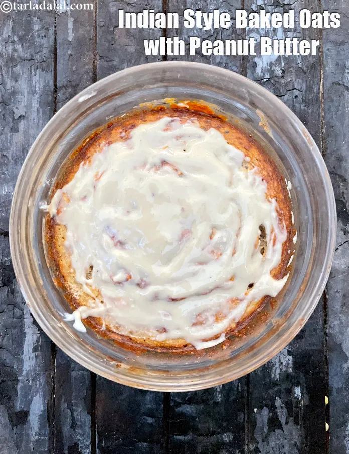 Step 24 – Serve <strong>Indian style baked oats with peanut butter</strong>&nbsp;immediately.