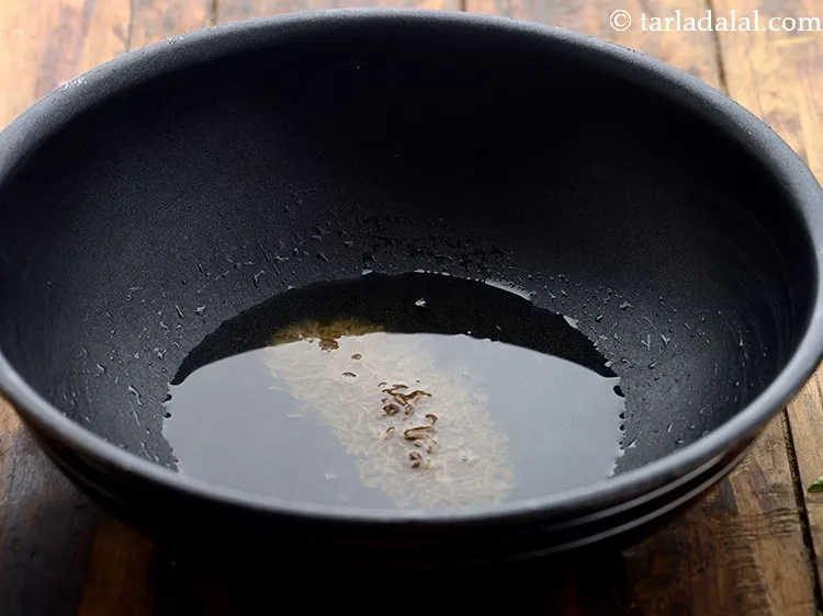 Step 4 – Once the oil is hot, add the cumin seeds and fry them only for a …