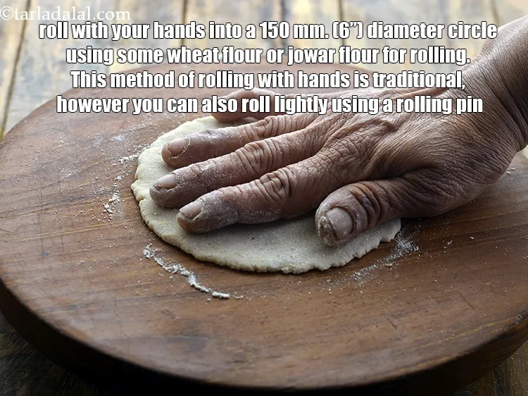 Step 15 – Roll with your hands into a 150 mm. (6&rdquo;) diameter circle using some wheat flour …