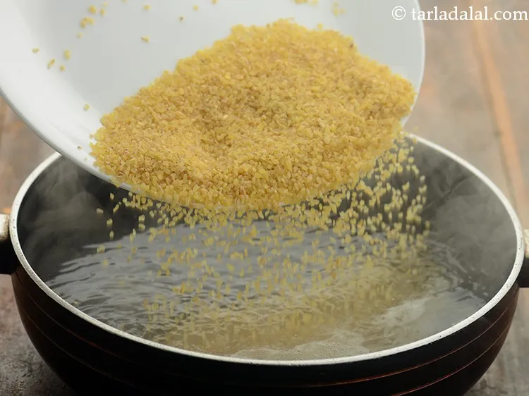 Step 3 – Boil a vesselful of water and add the broken wheat. Alternatively, you can even cook …