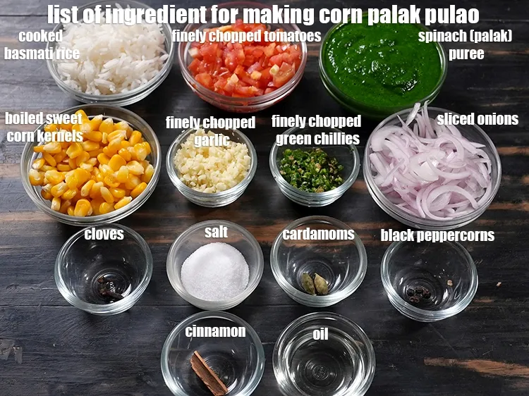 Step 2 – <u><em>See the below image of list of ingredient for making corn palak pulao.</em></u><br /> &nbsp;