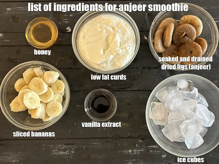 Step 2 – <strong>what is anjeer smoothie made of ?</strong> <u><em>See below image of list of ingredients for …