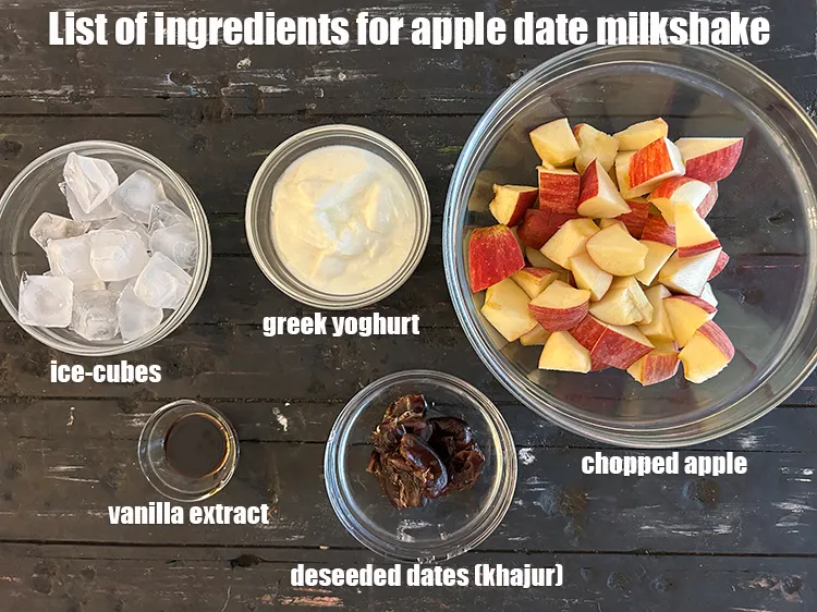 Step 2 – What is&nbsp;<strong>healthy apple date milkshake&nbsp;</strong>made of ? See below image of list of ingredients for&nbsp;<strong>healthy …