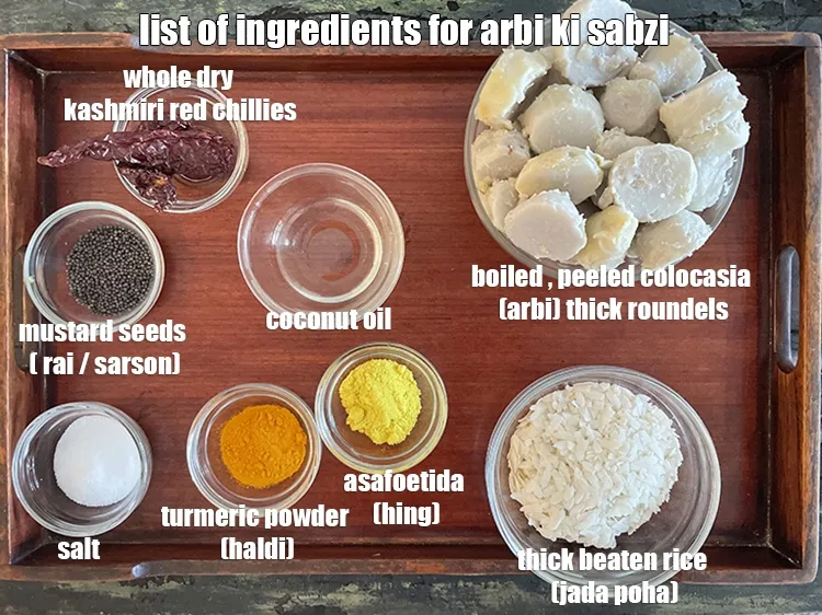 Step 2 – <strong>what is arbi ki sabzi made of ?</strong><u><em> See below image of list of ingredients …