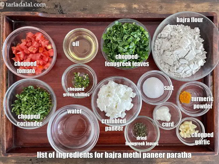 Step 2 – what is bajra methi paneer paratha &nbsp;made off? is made from&nbsp;