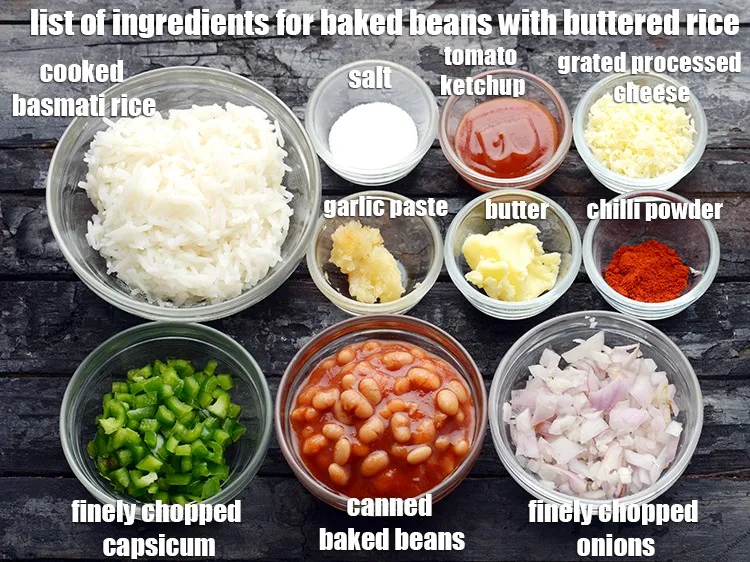 Step 2 – <strong>Baked beans with buttered rice</strong> is made from 2 tbsp butter, 2 1/4 cups&nbsp;<a href="https://www.tarladalal.com/glossary-soaked-and-cooked-long-grain-rice--1904i">cooked …
