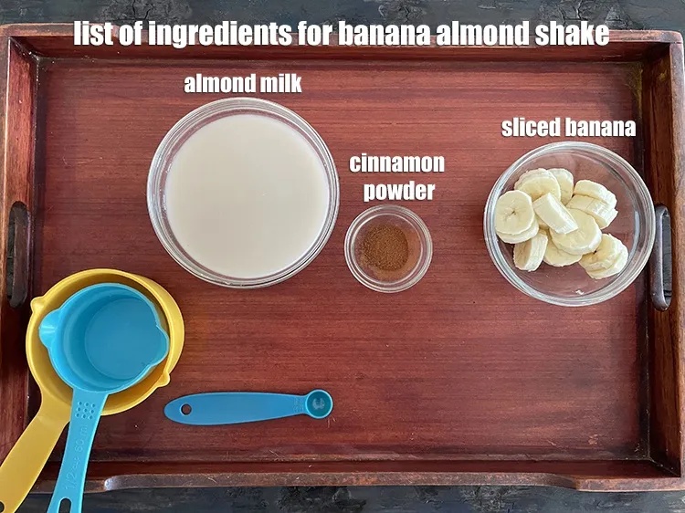 Step 2 – <strong>what is banana almond shake made of ?</strong> is made from 3&nbsp;simple ingredients easily available …