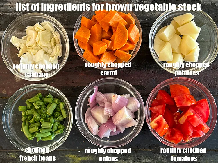 स्टेप 2 – <strong>ब्राउन वेजिटेबल स्टॉक किससे बनता है?&nbsp;</strong><em>ब्राउन वेजिटेबल स्टॉक के लिए …