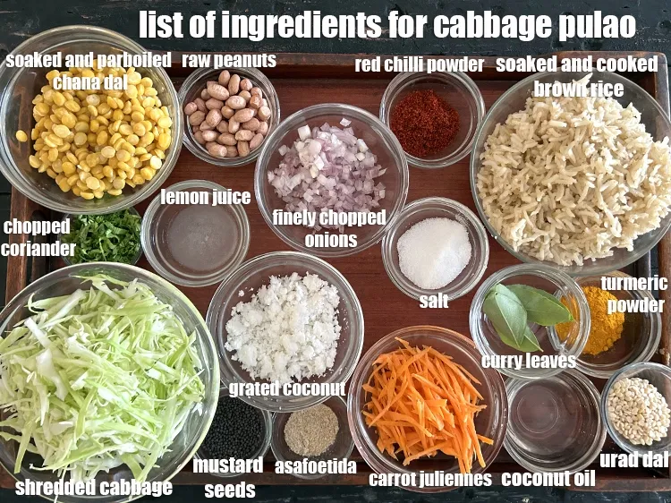 Step 2 – <strong>what is cabbage pulao made of ?</strong> <u><em>See below image of list of ingredients for&nbsp; …