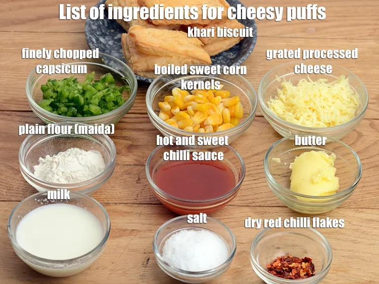 Step 2 – <strong>What is cheesy puffs made of ? </strong>cheesy puffs is made from 10&nbsp;<a href="https://www.tarladalal.com/khari-biscuits-2566r">khari biscuits</a>, …