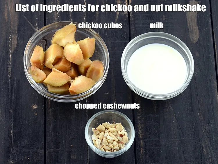 Step 2 – <strong>Chickoo and nut milkshake recipe | Indian chickoo kaju milkshake | chickoo walnut milkshake | …