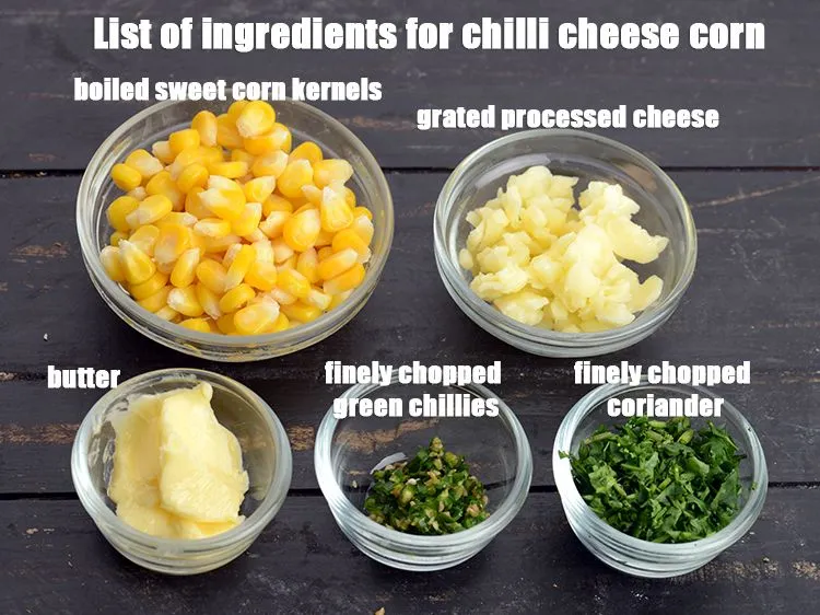 Step 4 – <strong>For chilli cheese corn</strong>: 1 cup boiled sweet corn kernels, &frac12; tbsp butter, 1 tsp …